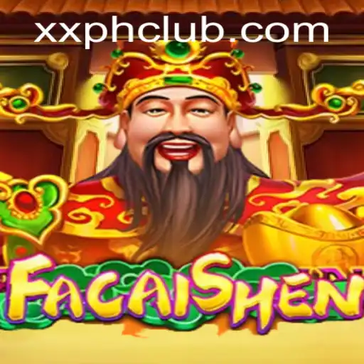 FaCaiShen: Explore the Exciting World of XXPH.COM's Latest Game