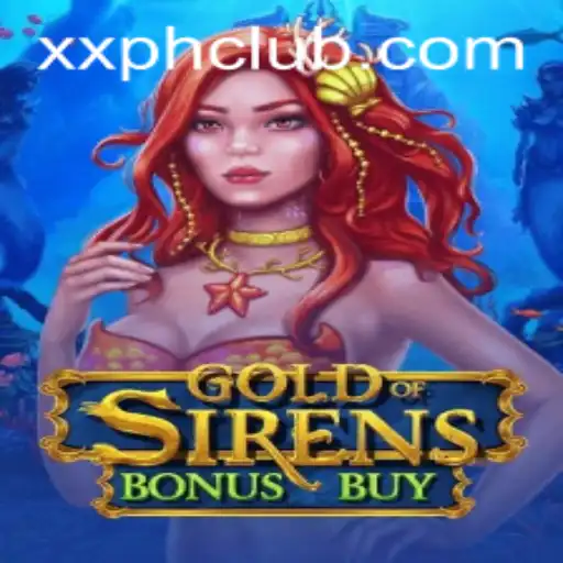 Exploring the Exciting World of GoldofSirensBonusBuy: A Deep Dive